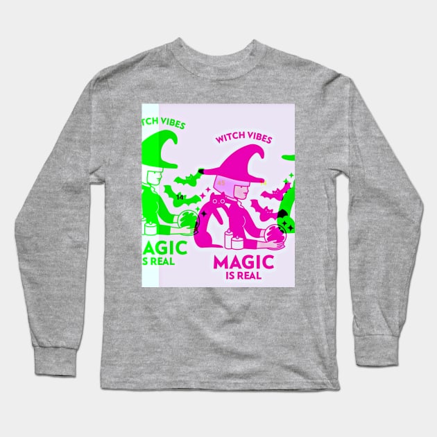 MAGIC is Real (Witch Vibes) Long Sleeve T-Shirt by PersianFMts